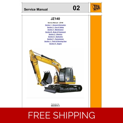 JCB JZ140 EXCAVATOR SERVICE REPAIR MANUAL JCB JZ140 EXCAVATOR SERVICE REPAIR MANUAL